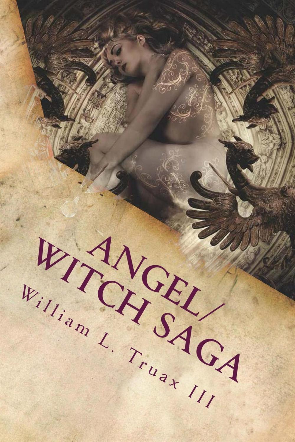 Big bigCover of Angel/Witch Saga Book 1: The Becoming