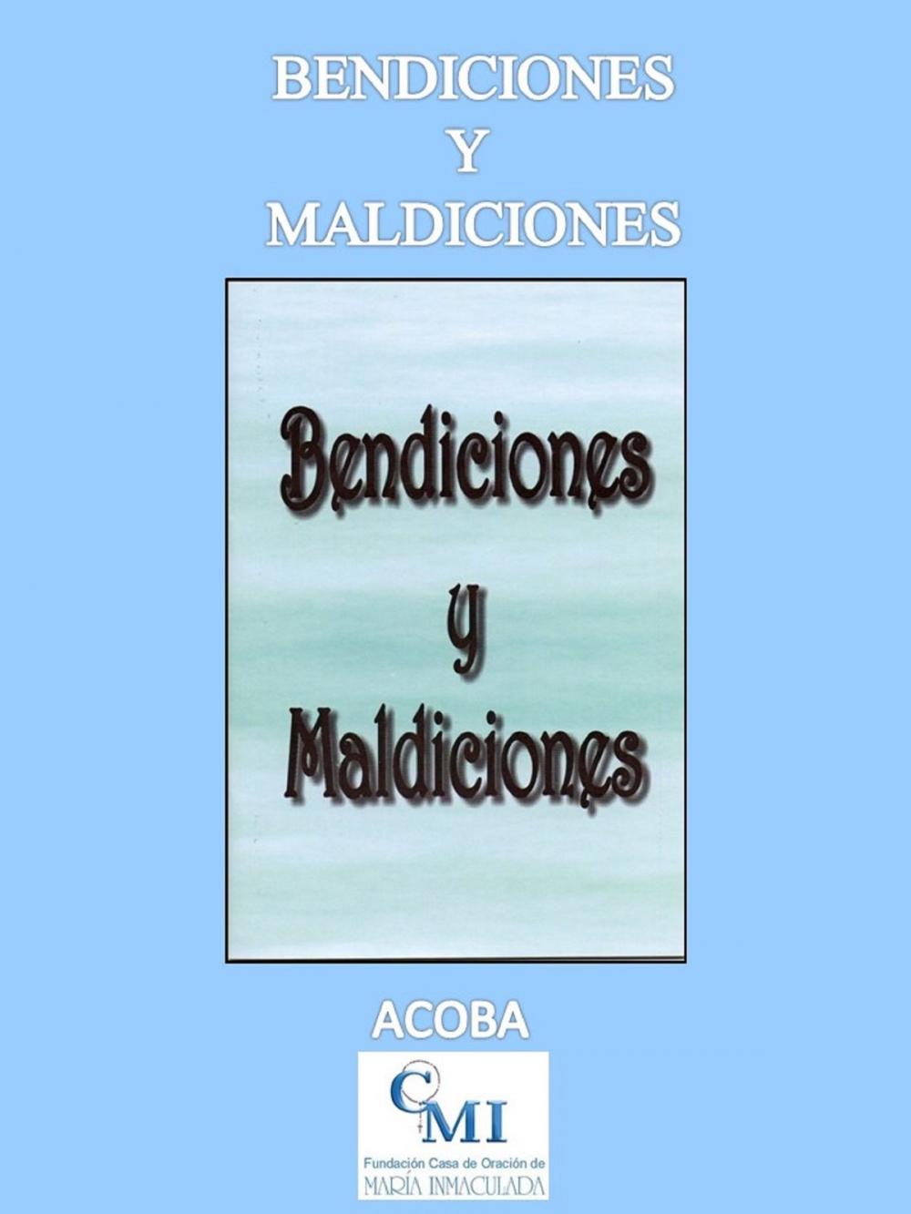 Big bigCover of Bendiciones y Maldiciones