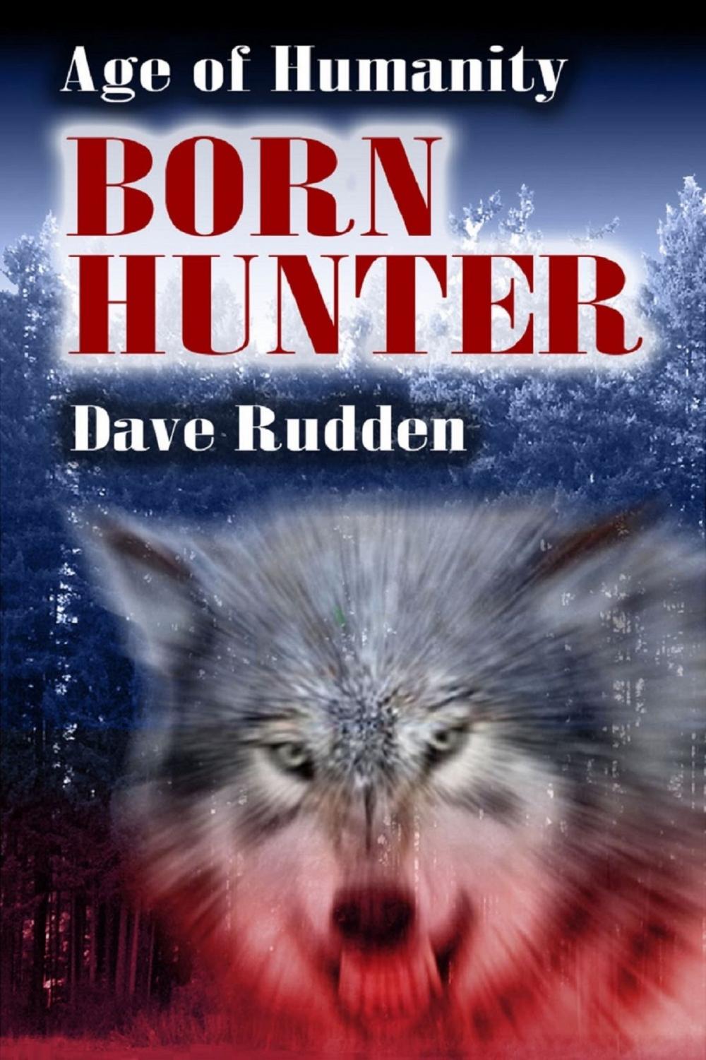 Big bigCover of Age of Humanity:Born Hunter