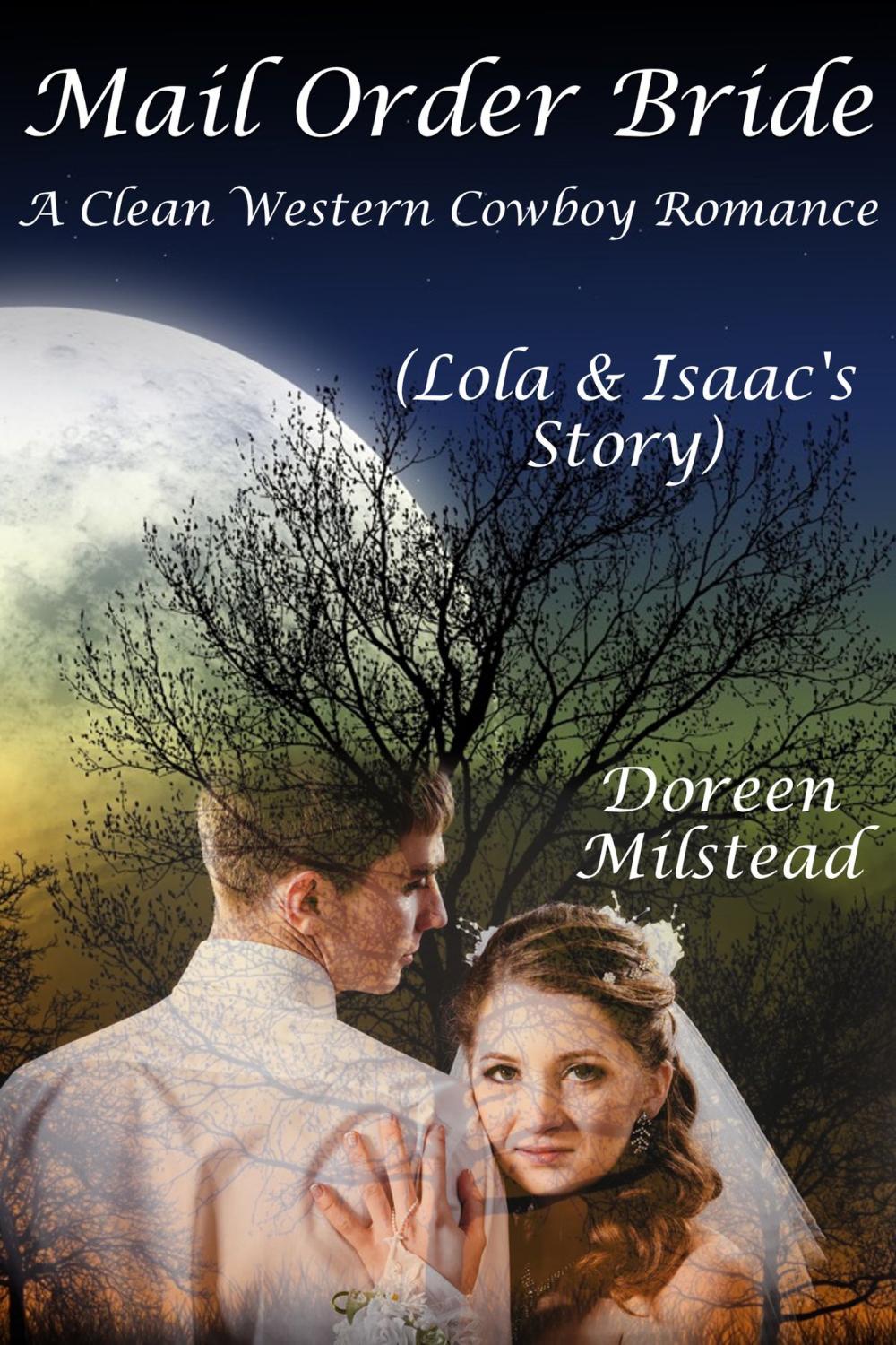 Big bigCover of Mail Order Bride: Lola & Isaac’s Story (A Clean Western Cowboy Romance)