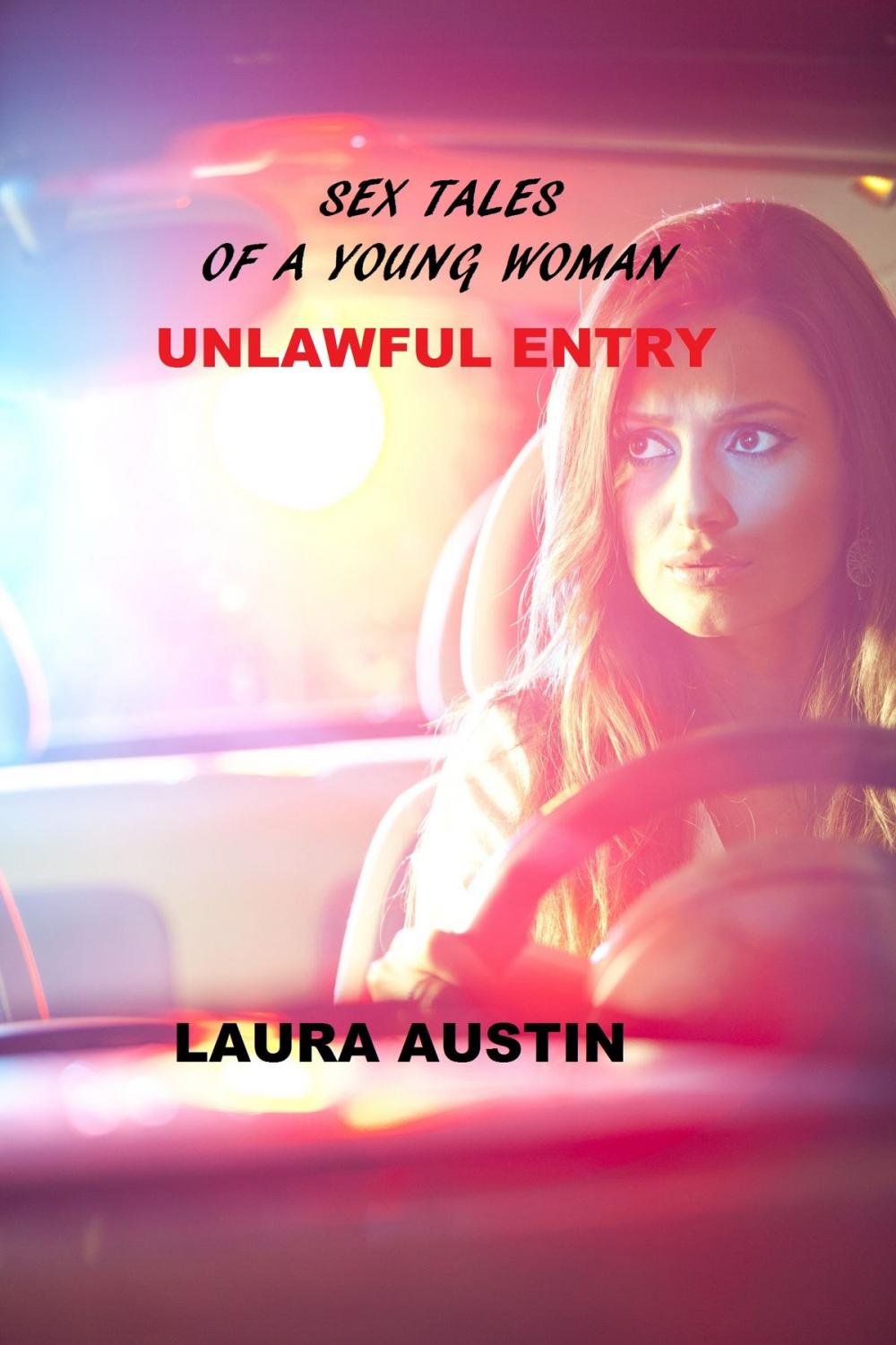 Big bigCover of Sex Tales Of A Young Woman (Unlawful Entry)