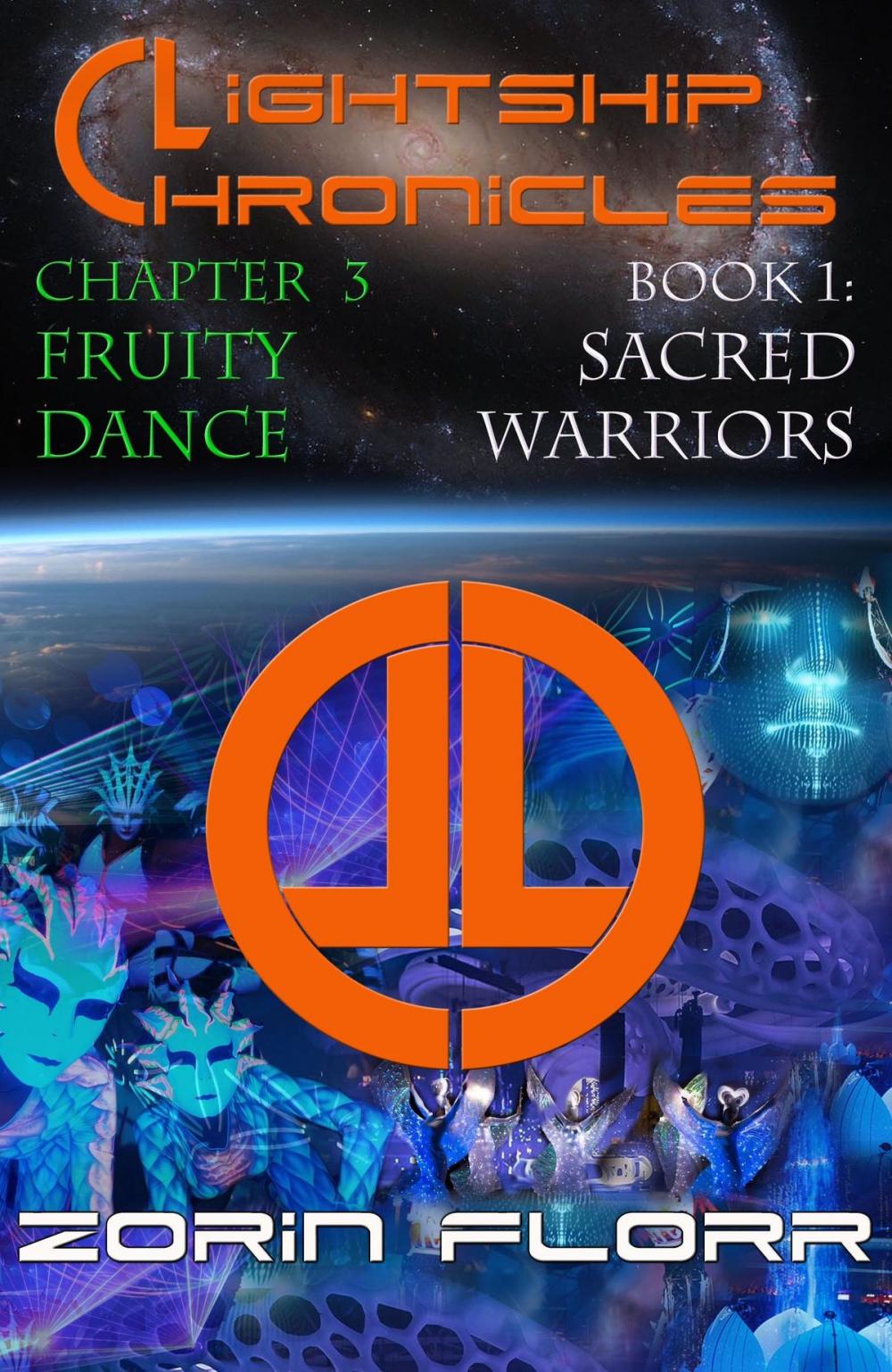 Big bigCover of Lightship Chronicles Chapter 3: The Fruity Dance