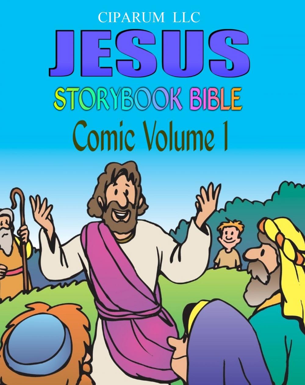 Big bigCover of Jesus Storybook Bible Comic Volume 1