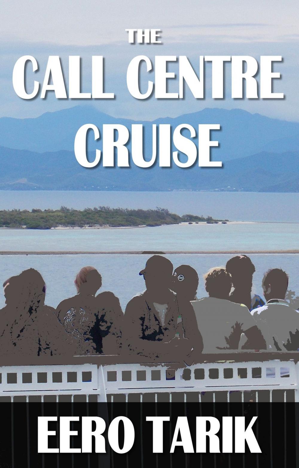 Big bigCover of The Call Centre Cruise