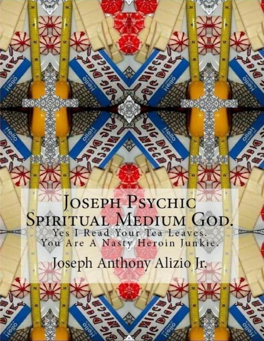 Big bigCover of Joseph Psychic Spiritual Medium God.