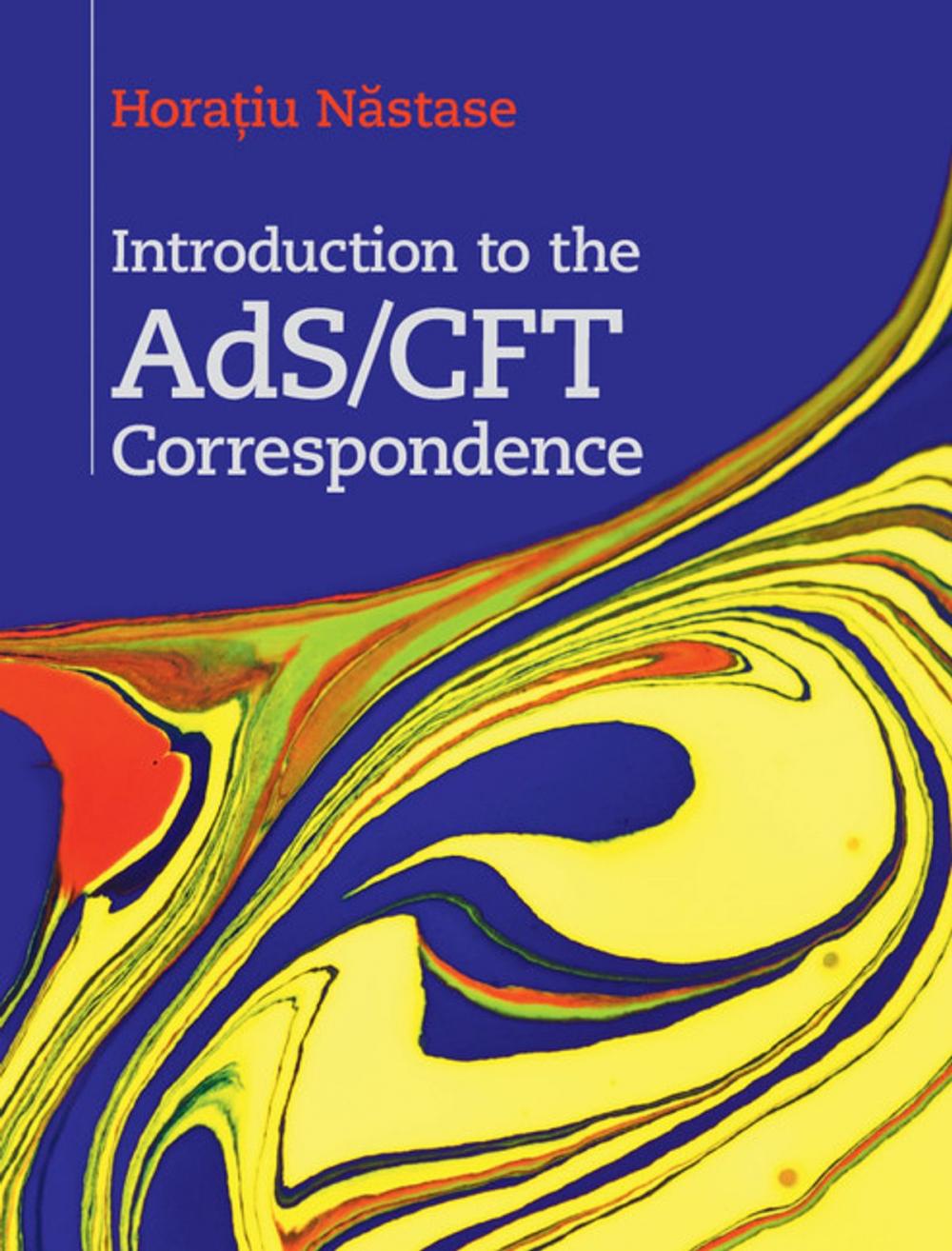 Big bigCover of Introduction to the AdS/CFT Correspondence