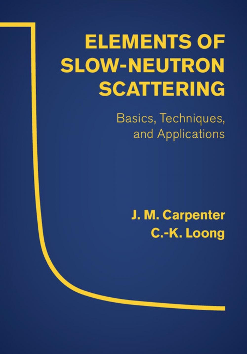 Big bigCover of Elements of Slow-Neutron Scattering