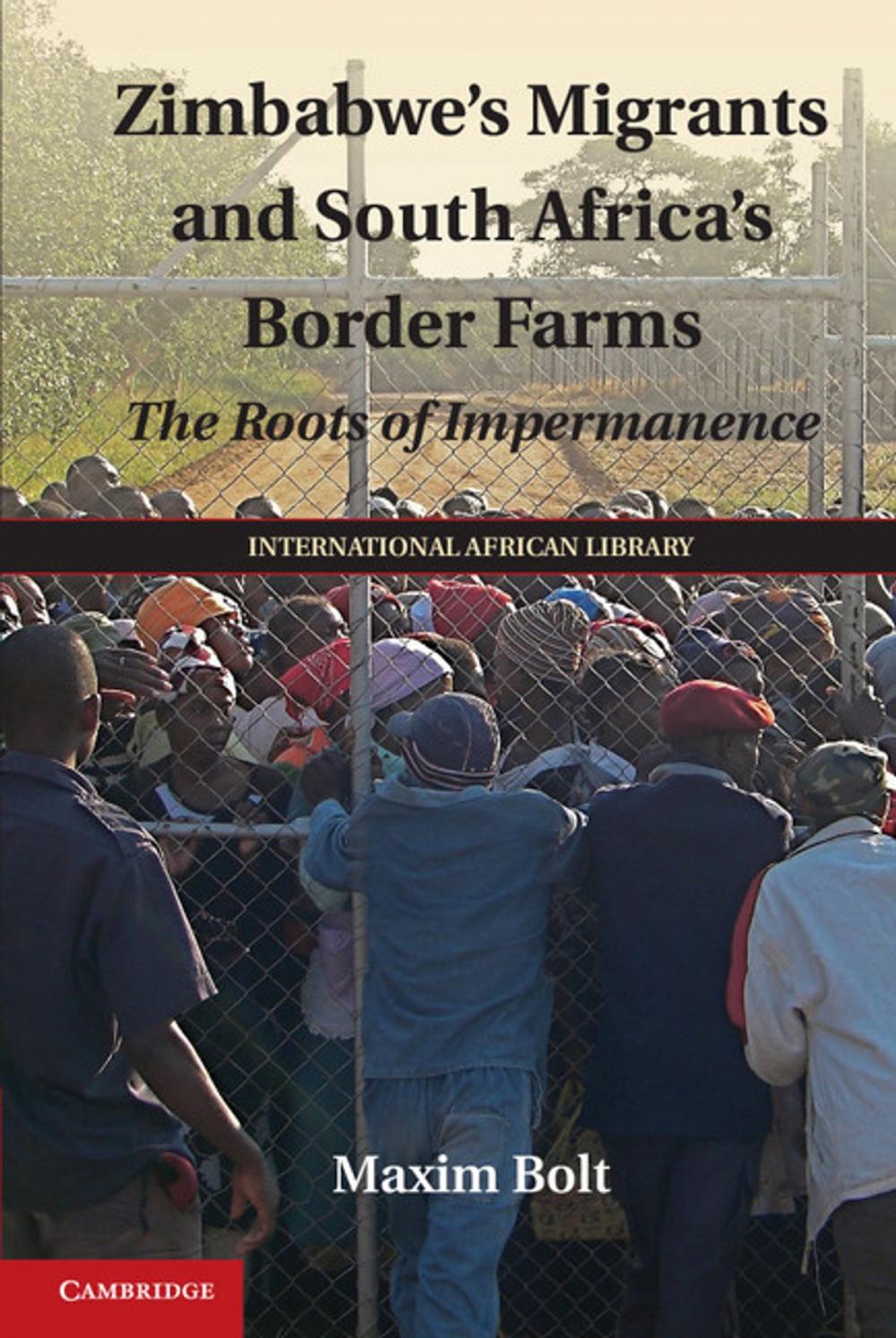 Big bigCover of Zimbabwe's Migrants and South Africa's Border Farms