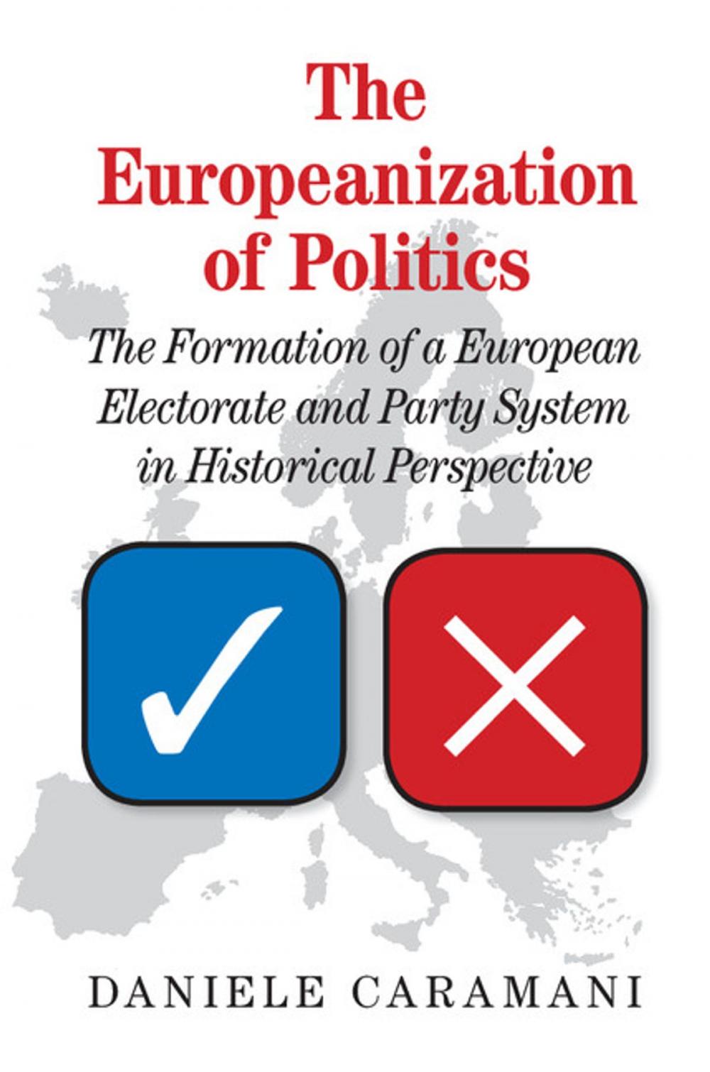 Big bigCover of The Europeanization of Politics