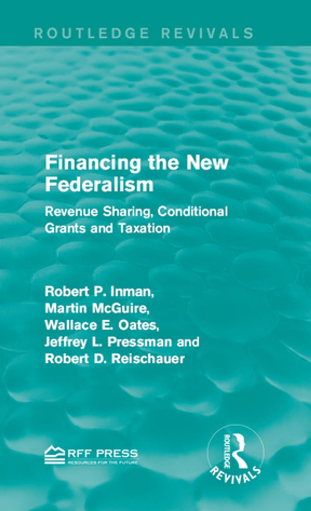 Big bigCover of Financing the New Federalism