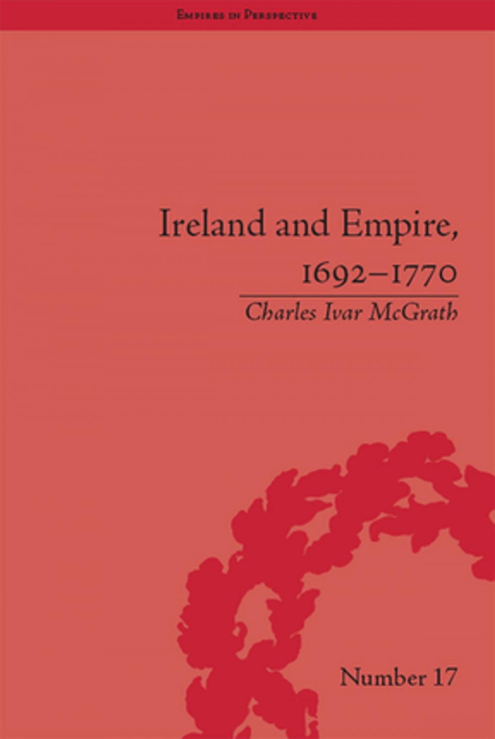 Big bigCover of Ireland and Empire, 1692-1770