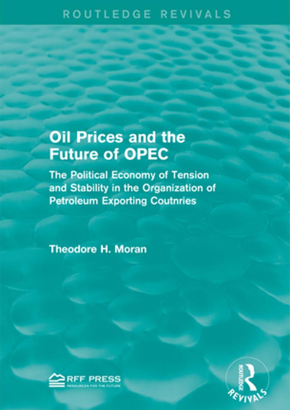 Big bigCover of Oil Prices and the Future of OPEC