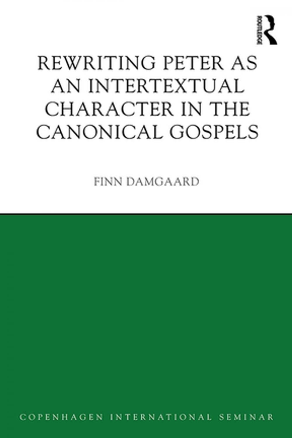 Big bigCover of Rewriting Peter as an Intertextual Character in the Canonical Gospels