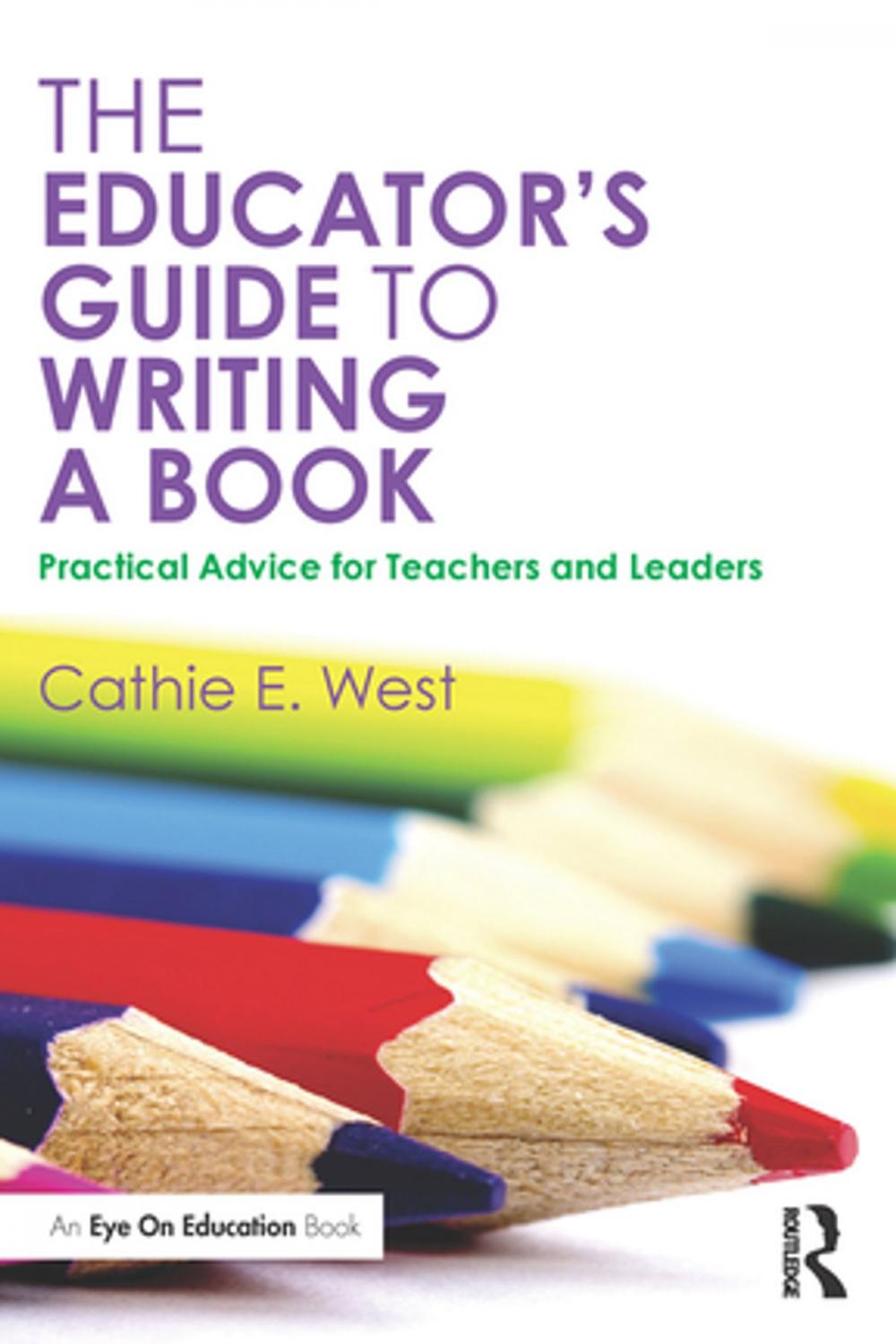 Big bigCover of The Educator's Guide to Writing a Book