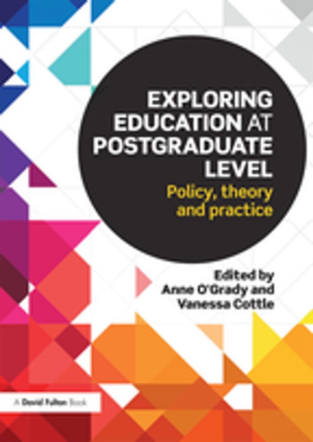 Big bigCover of Exploring Education at Postgraduate Level