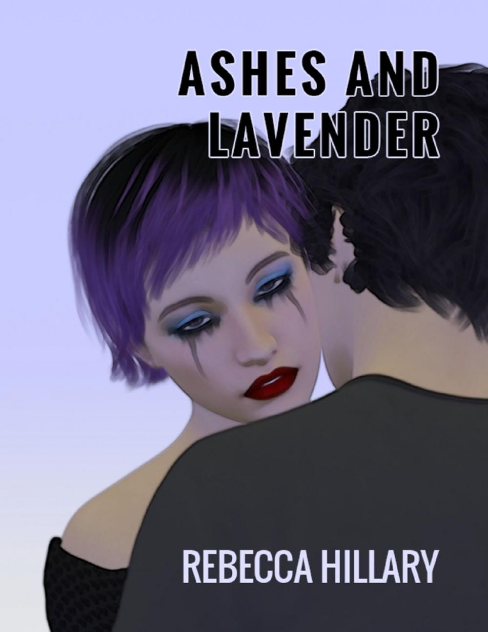 Big bigCover of Ashes and Lavender