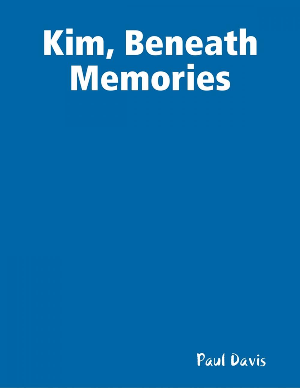 Big bigCover of Kim Beneath Memories