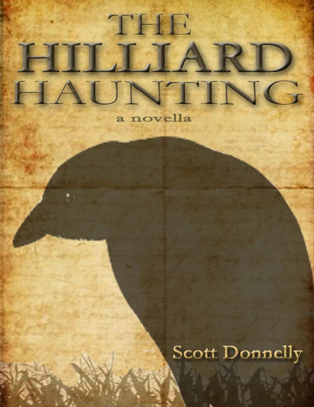 Big bigCover of The Hilliard Haunting: A Novella