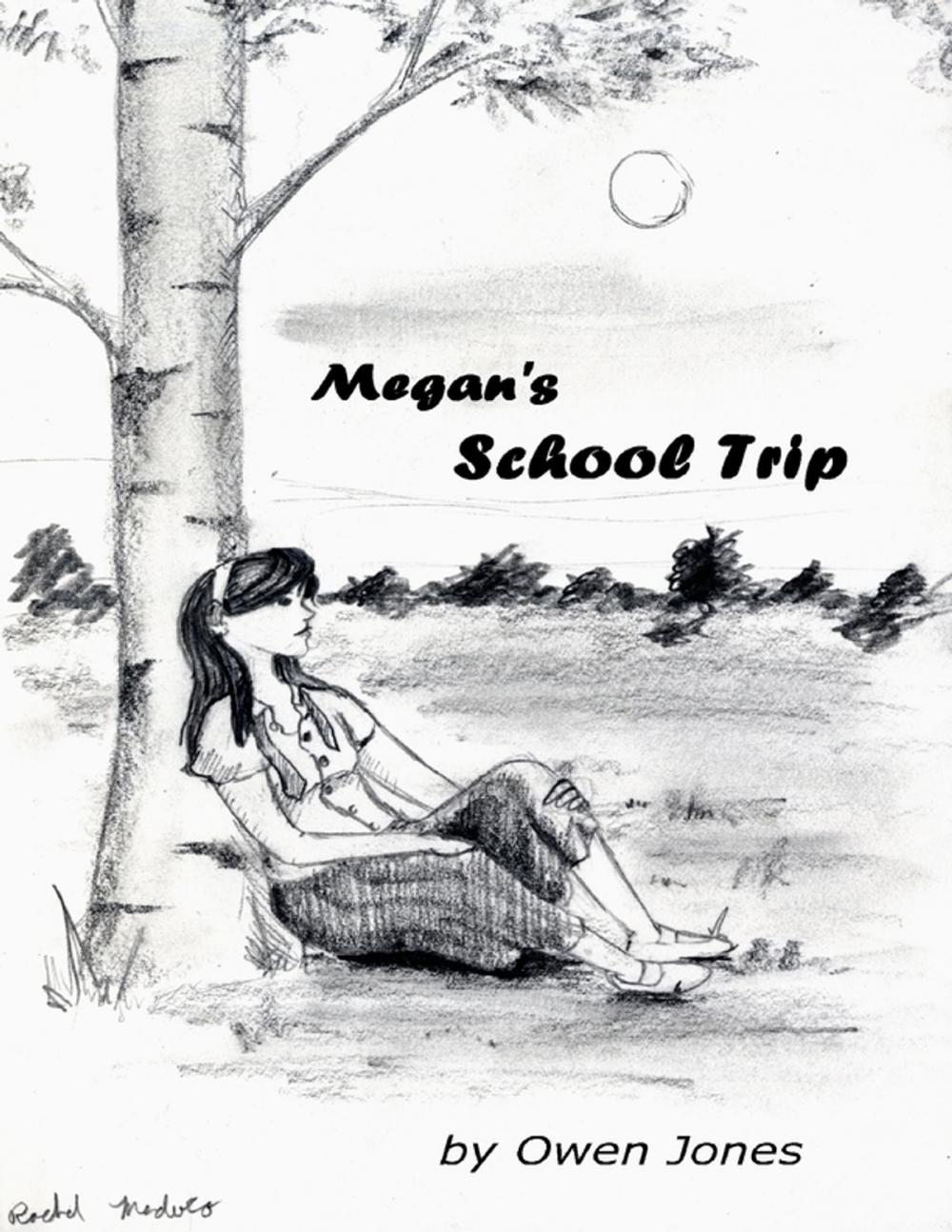 Big bigCover of Megan's School Trip