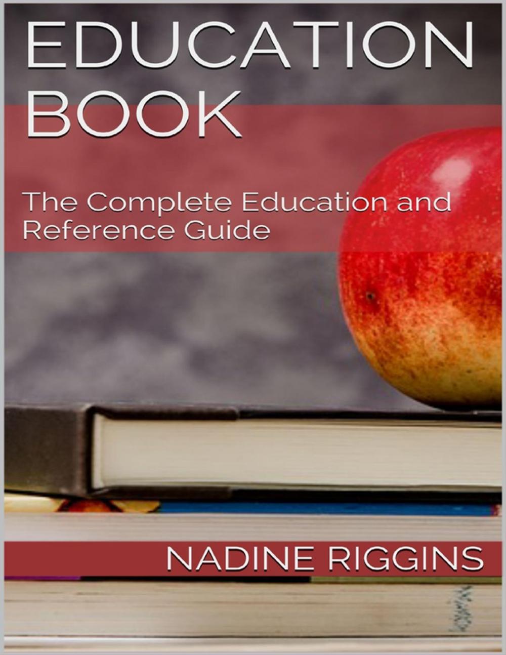 Big bigCover of Education Book: The Complete Education and Reference Guide