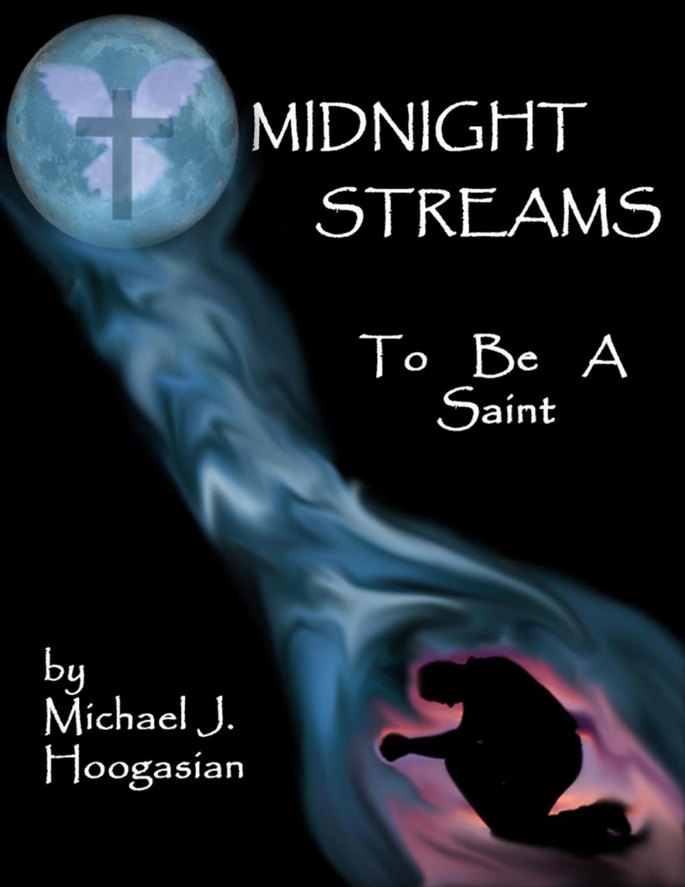 Big bigCover of Midnight Streams - To Be a Saint