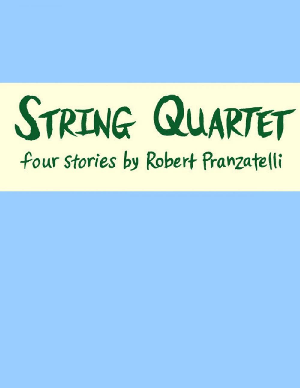 Big bigCover of String Quartet: Four Stories