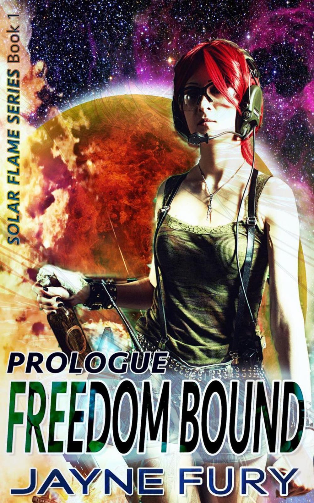 Big bigCover of Freedom Bound, Prologue: Episode 1