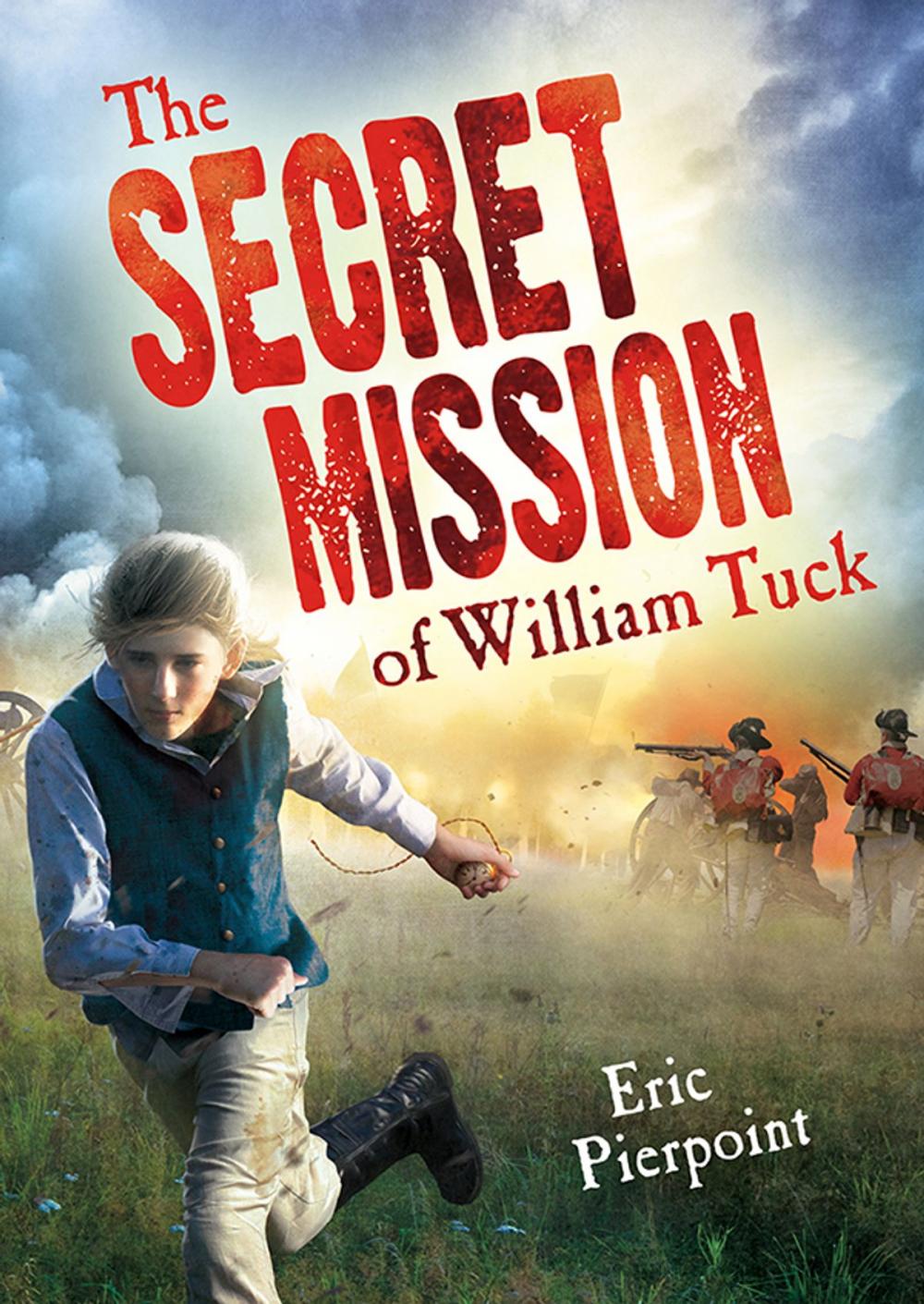 Big bigCover of The Secret Mission of William Tuck