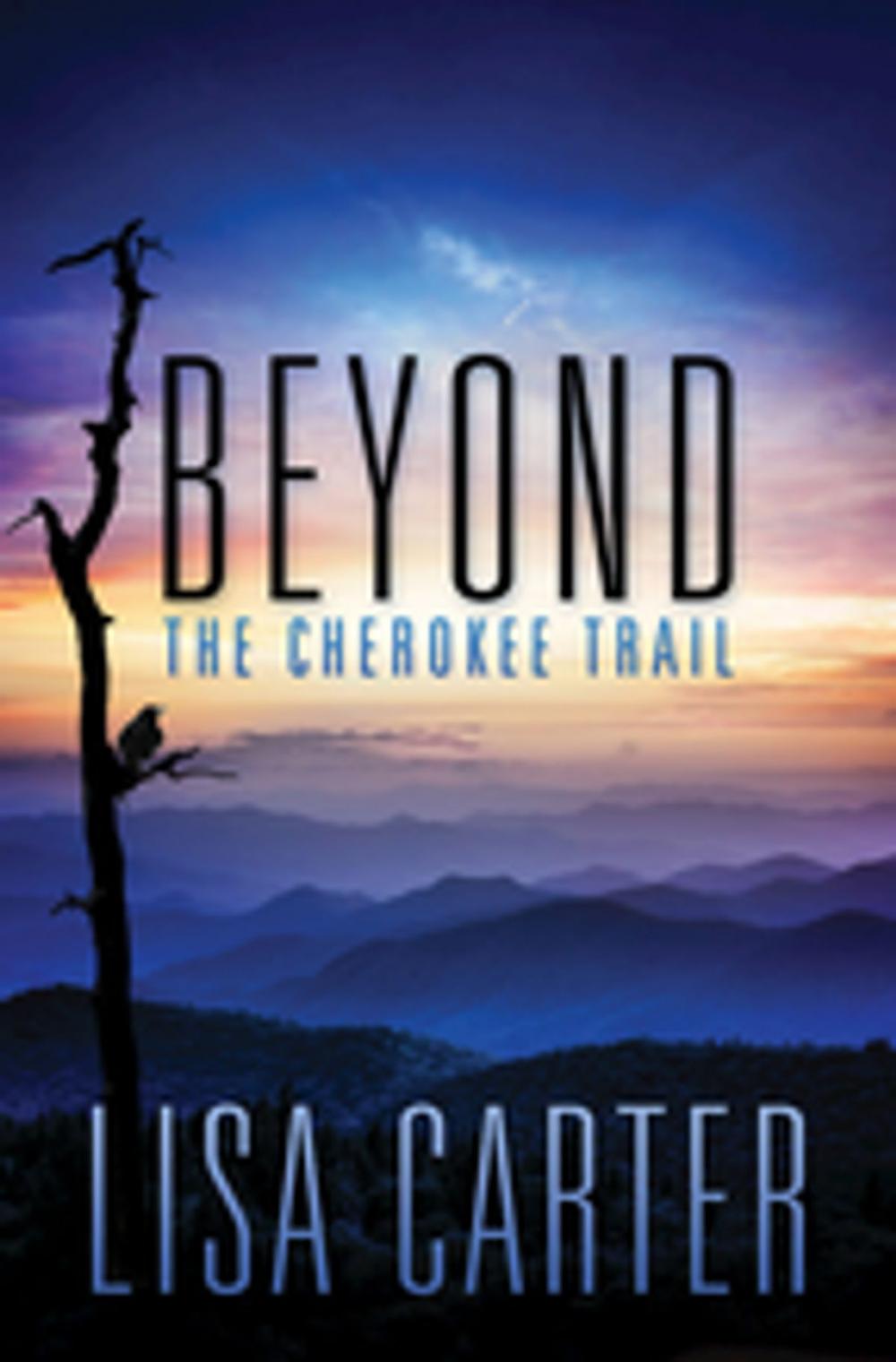 Big bigCover of Beyond the Cherokee Trail