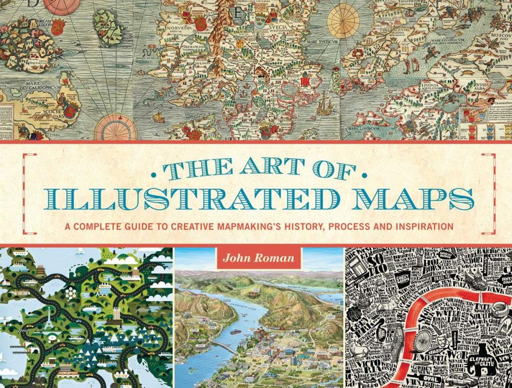 Big bigCover of The Art of Illustrated Maps