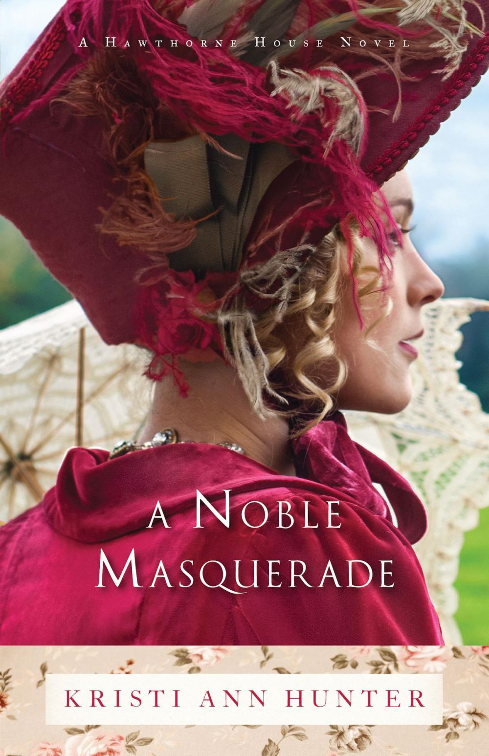 Big bigCover of A Noble Masquerade (Hawthorne House Book #1)