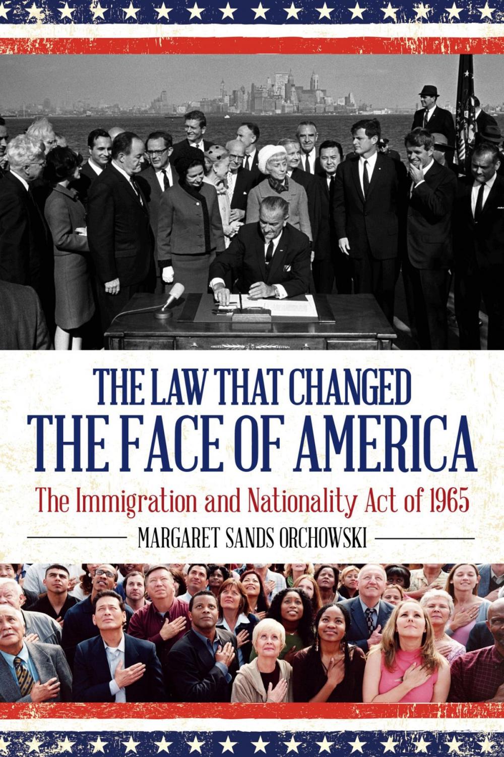 Big bigCover of The Law that Changed the Face of America