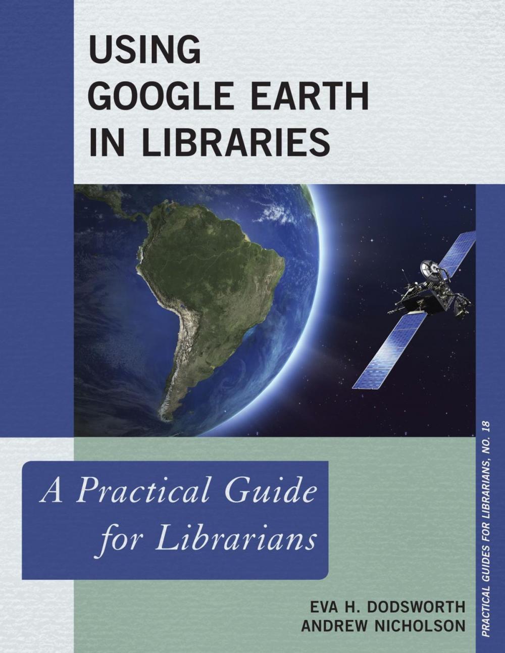 Big bigCover of Using Google Earth in Libraries