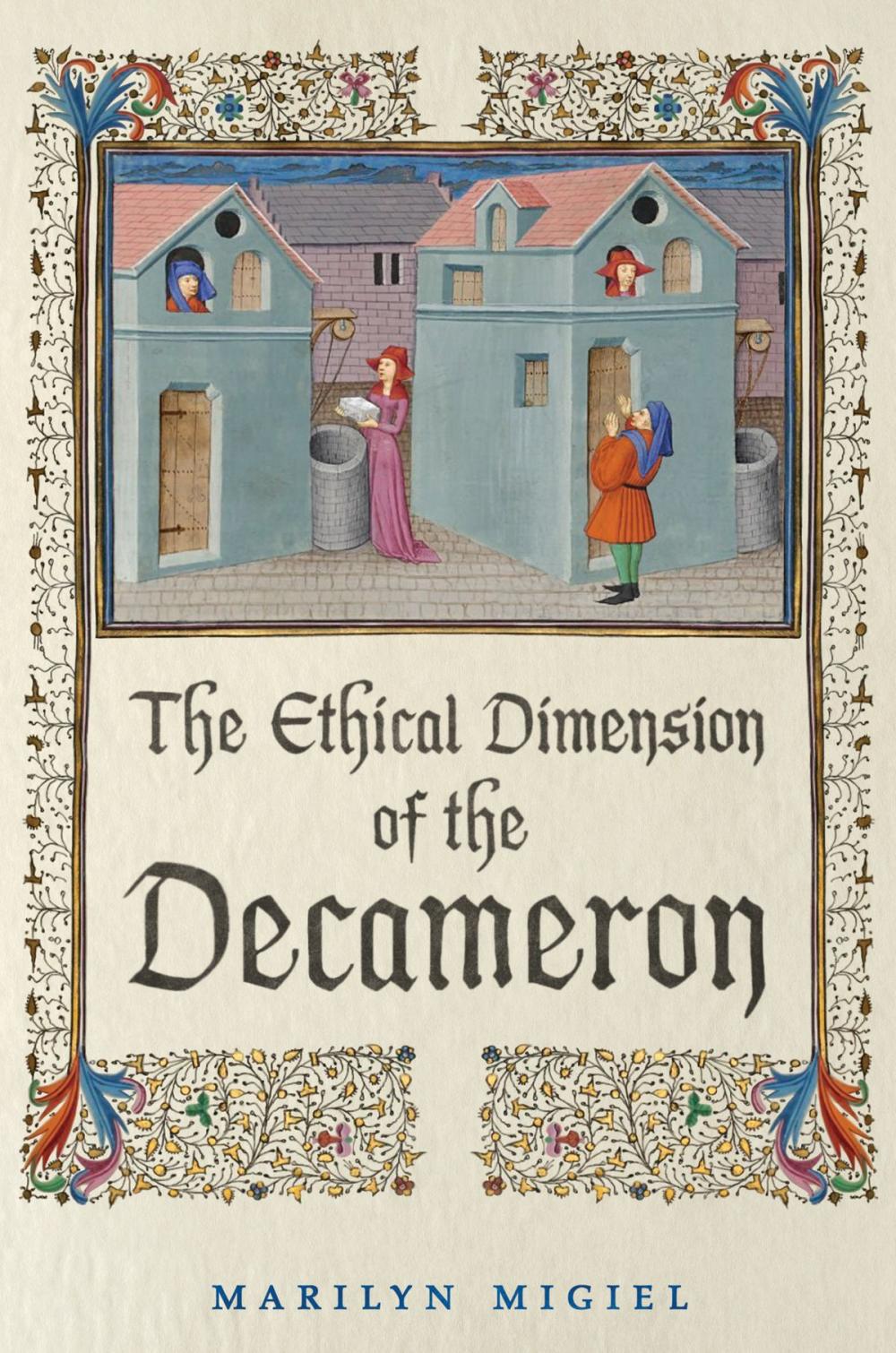 Big bigCover of The Ethical Dimension of the 'Decameron'