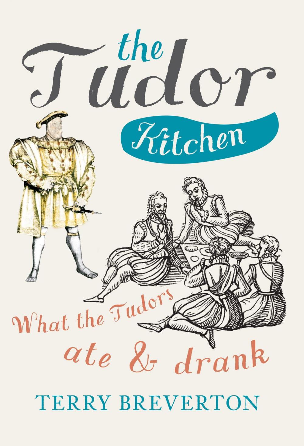 Big bigCover of The Tudor Kitchen