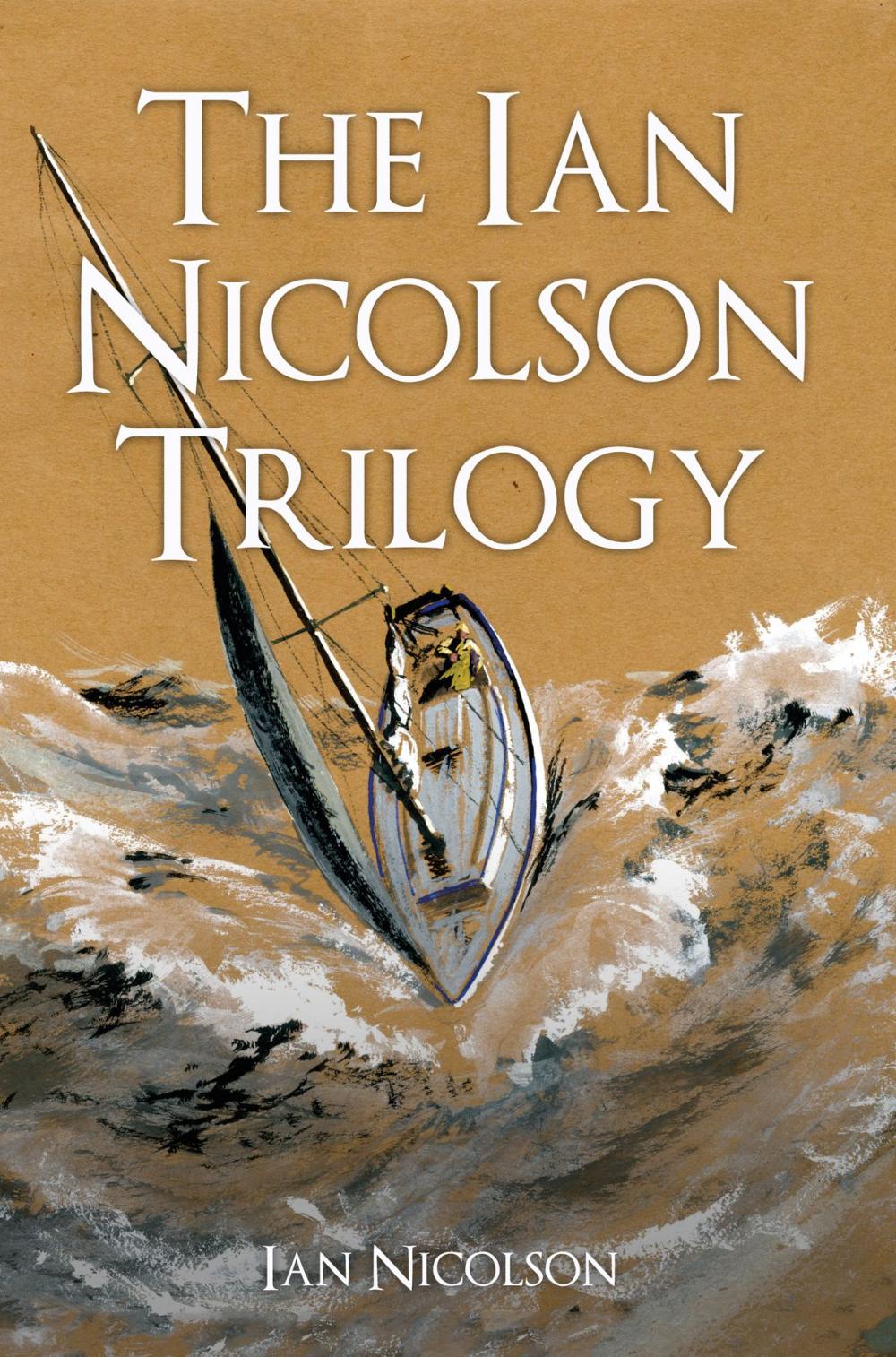 Big bigCover of The Ian Nicolson Trilogy