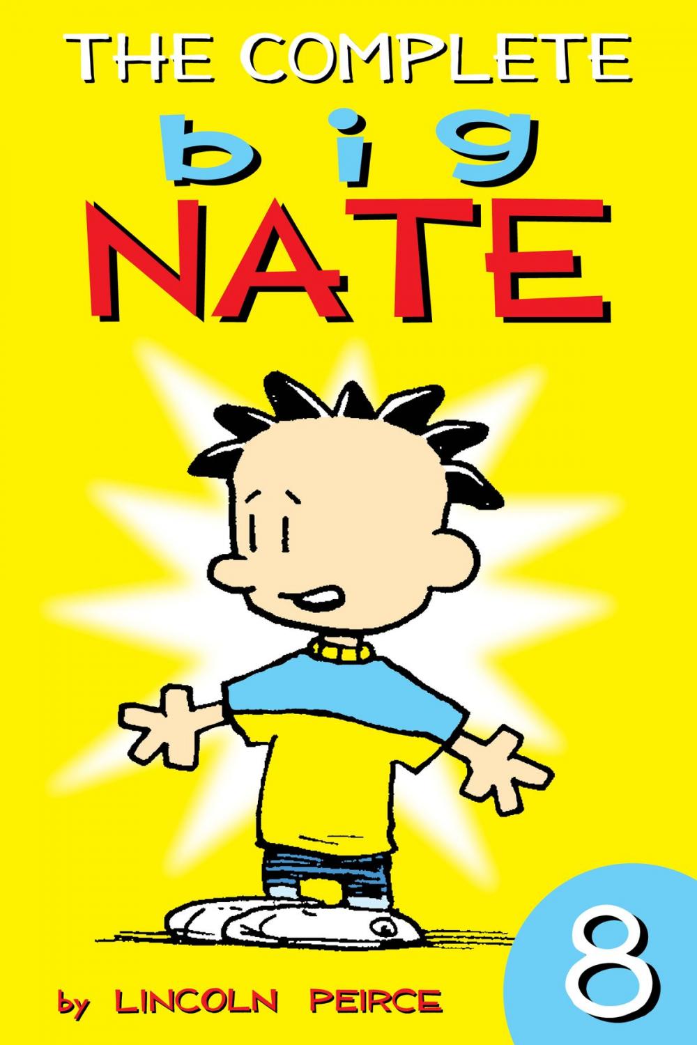 Big bigCover of The Complete Big Nate: #8