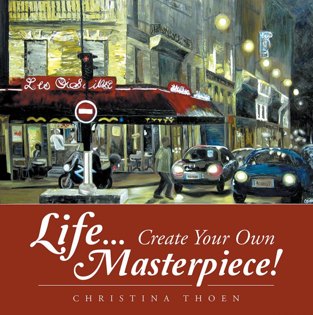 Big bigCover of Life... Create Your Own Masterpiece!