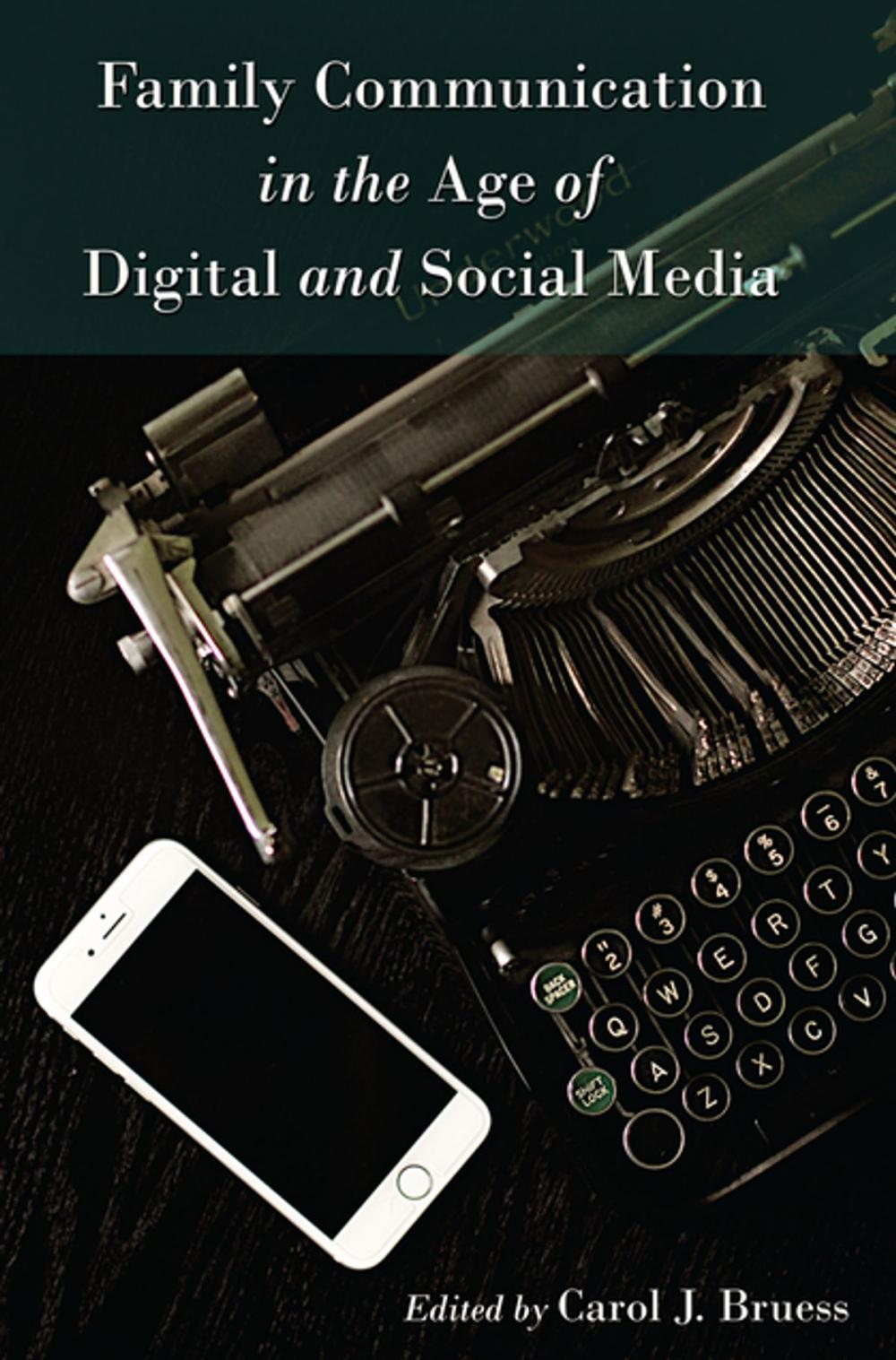 Big bigCover of Family Communication in the Age of Digital and Social Media