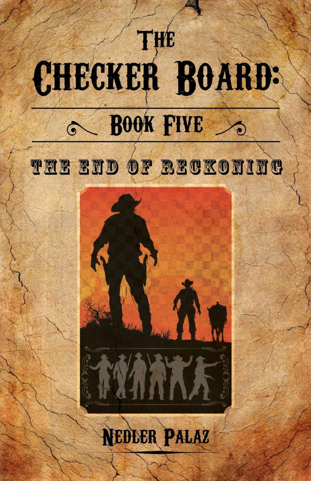Big bigCover of The Checker Board: Book Five: The End of Reckoning
