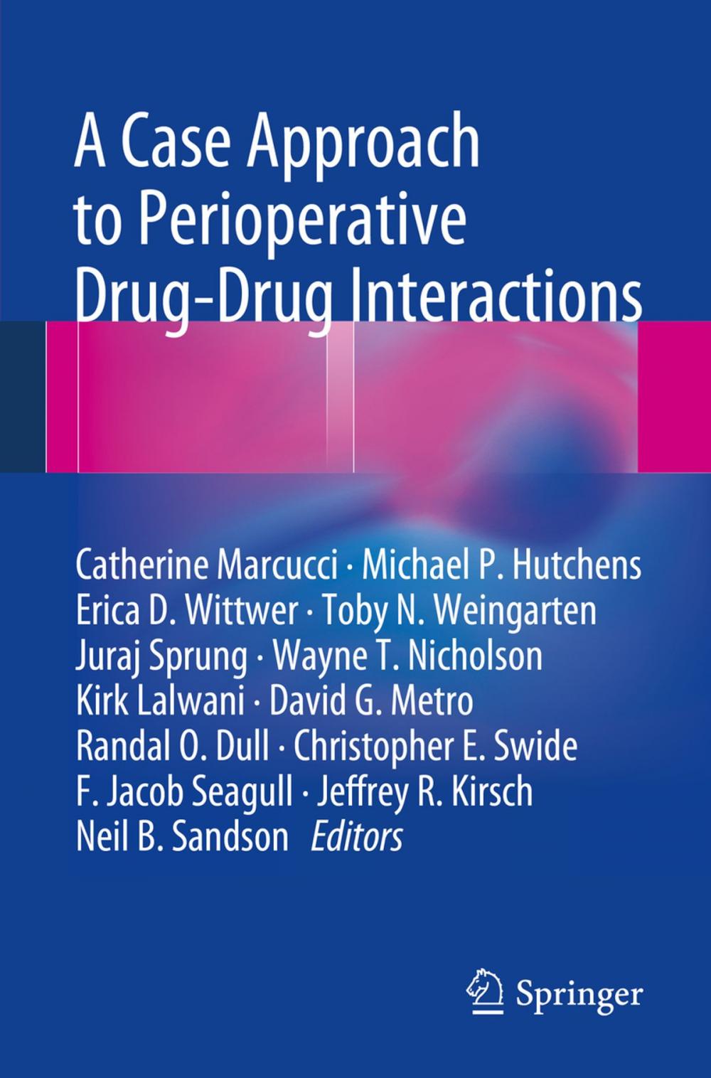 Big bigCover of A Case Approach to Perioperative Drug-Drug Interactions