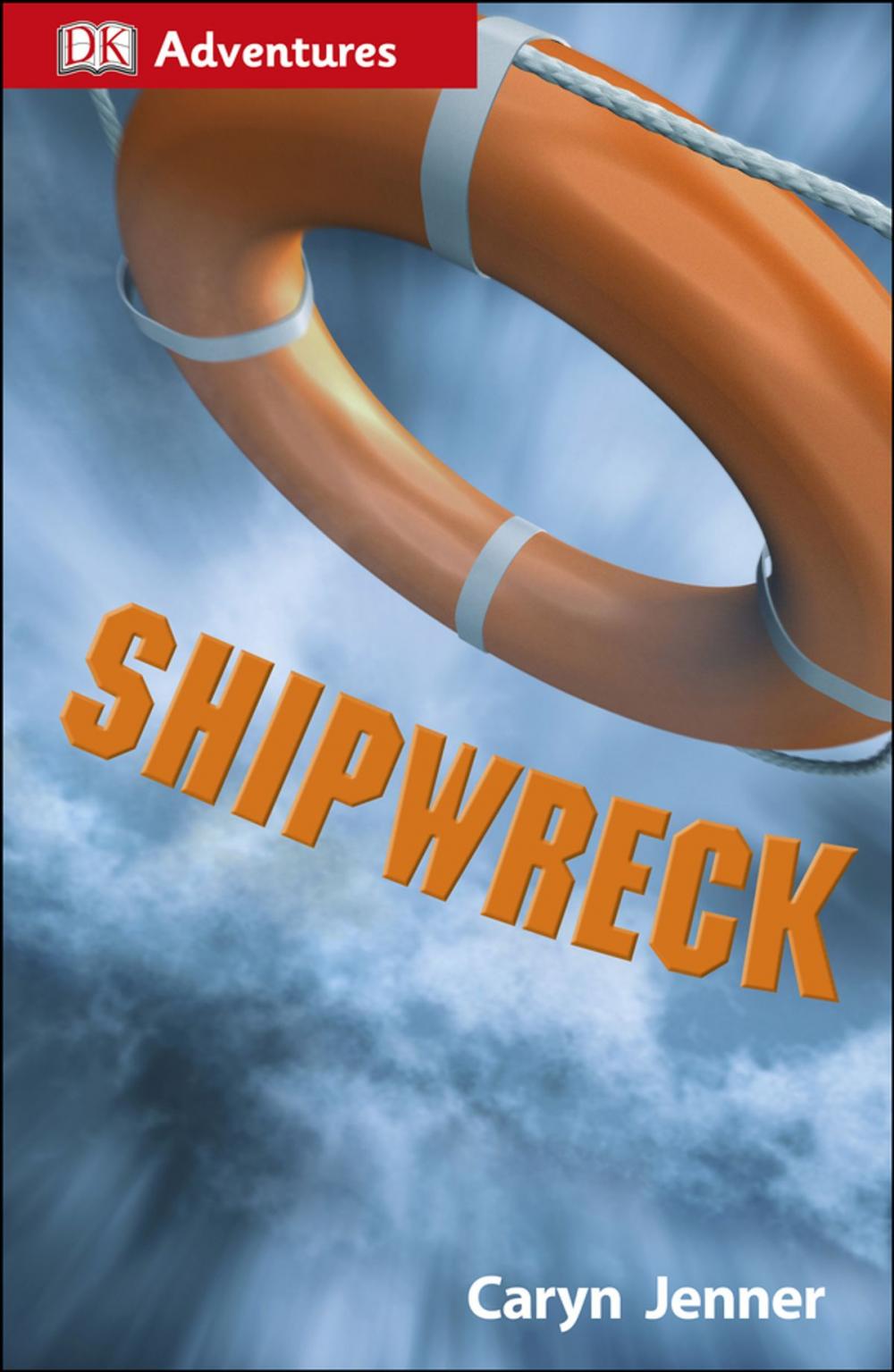 Big bigCover of DK Adventures: Shipwreck