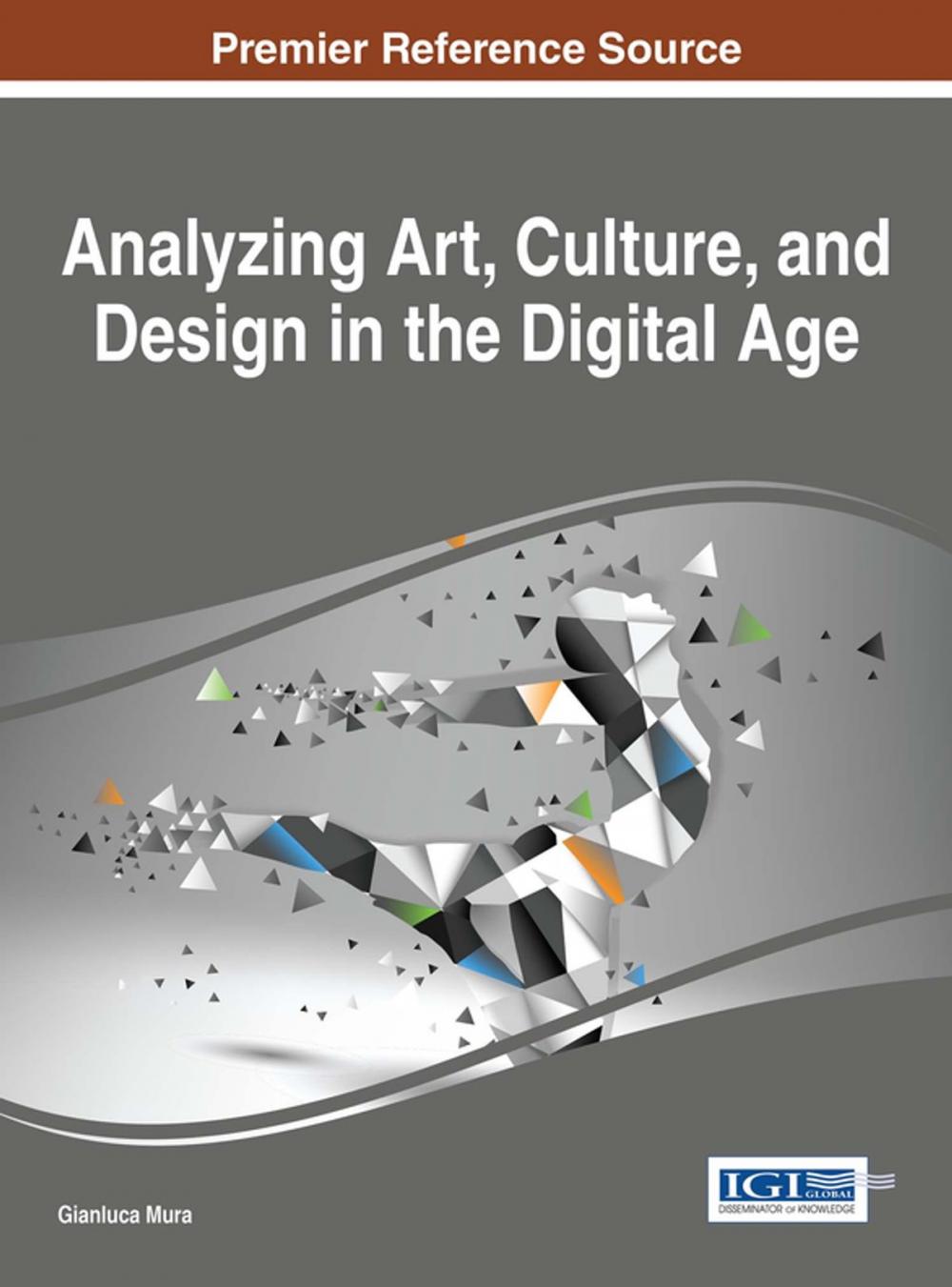 Big bigCover of Analyzing Art, Culture, and Design in the Digital Age