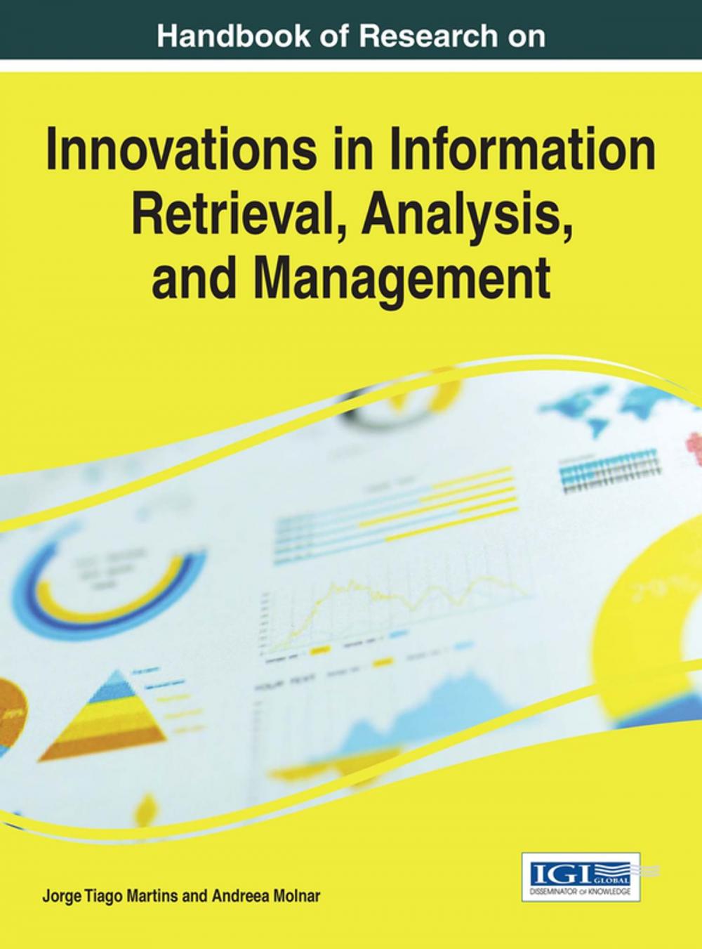 Big bigCover of Handbook of Research on Innovations in Information Retrieval, Analysis, and Management