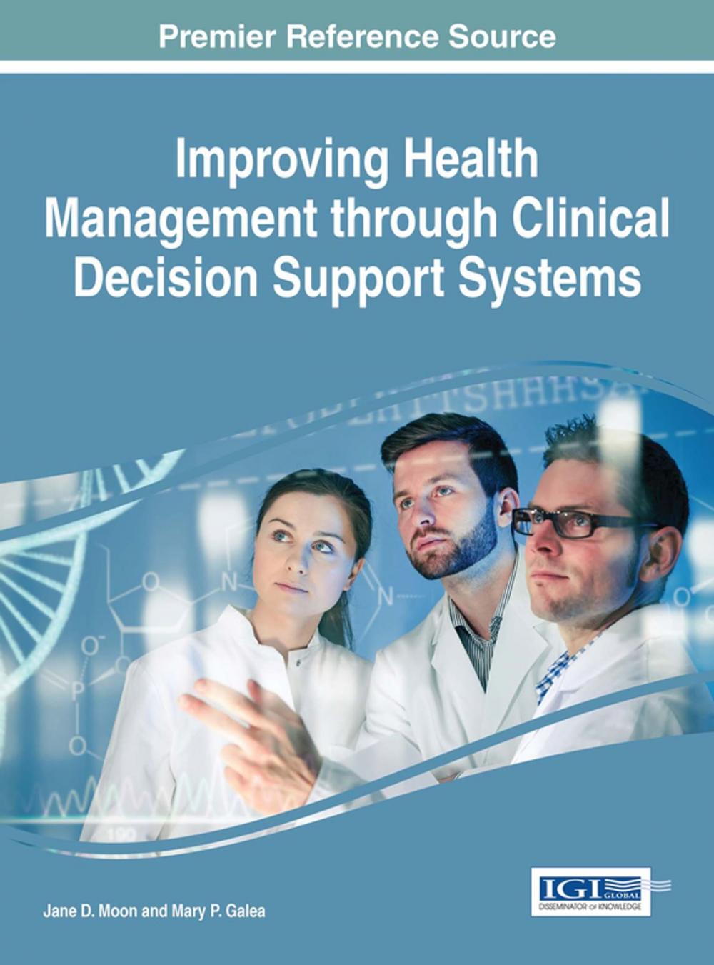 Big bigCover of Improving Health Management through Clinical Decision Support Systems