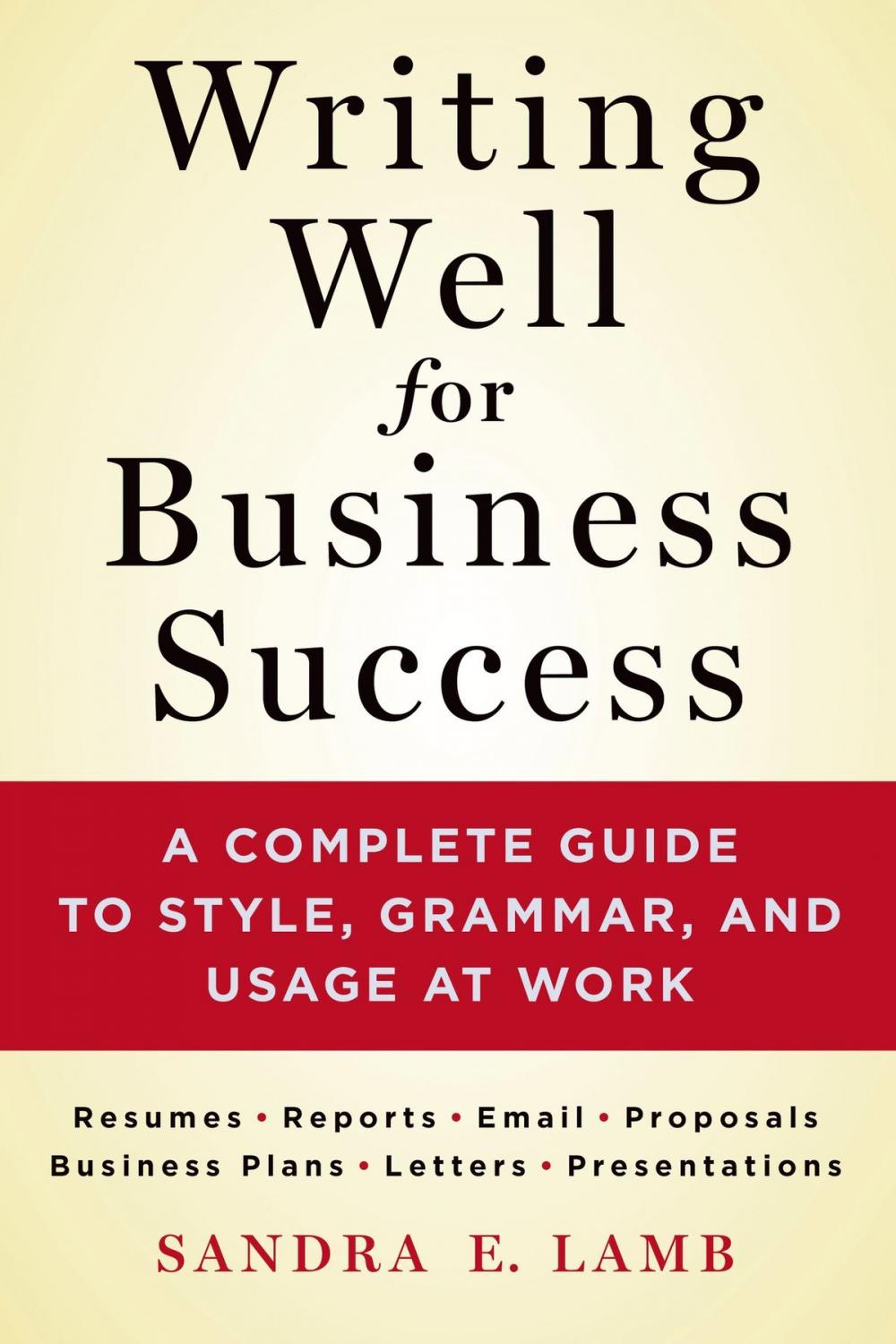 Big bigCover of Writing Well for Business Success