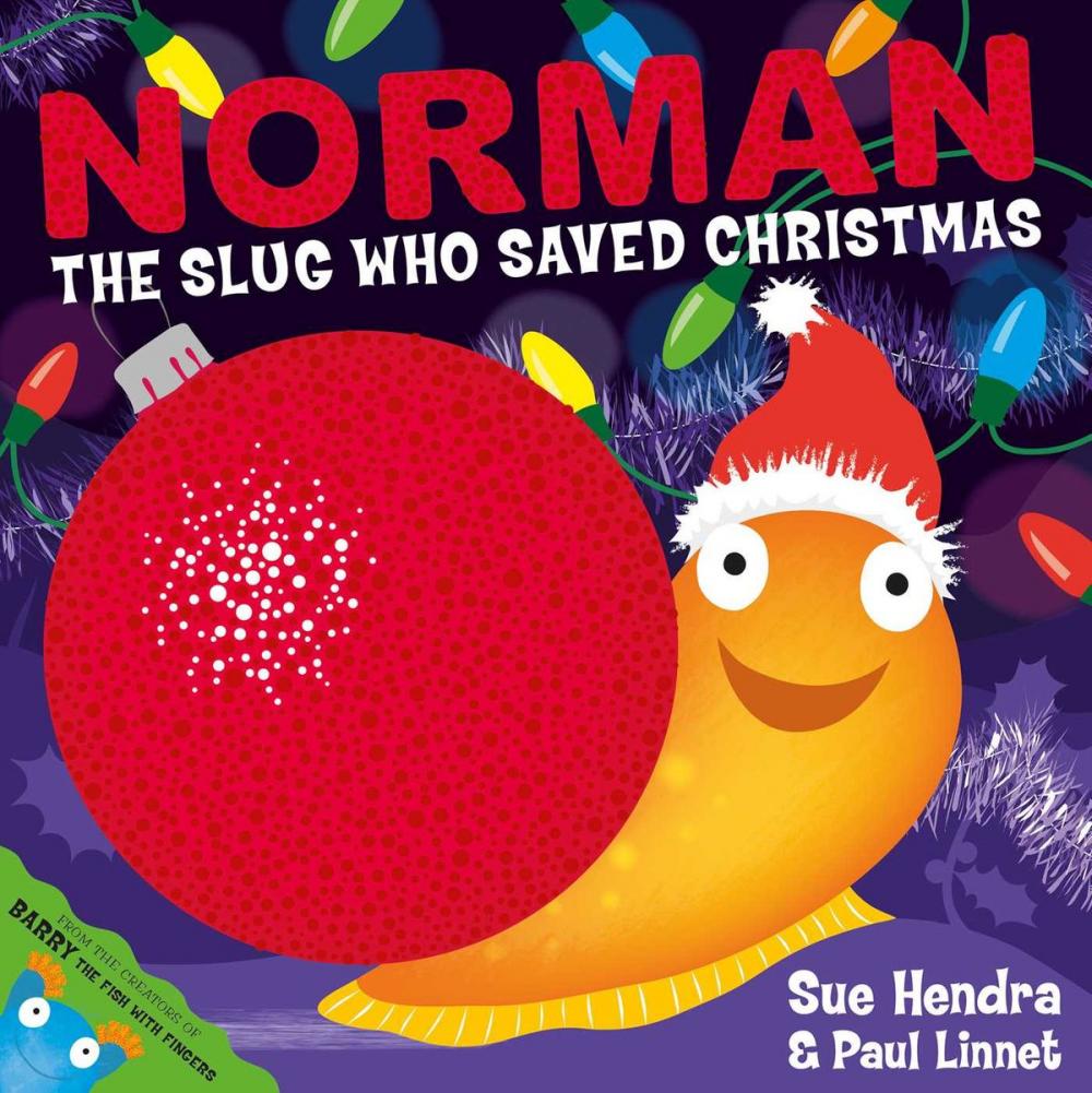 Big bigCover of Norman the Slug Who Saved Christmas