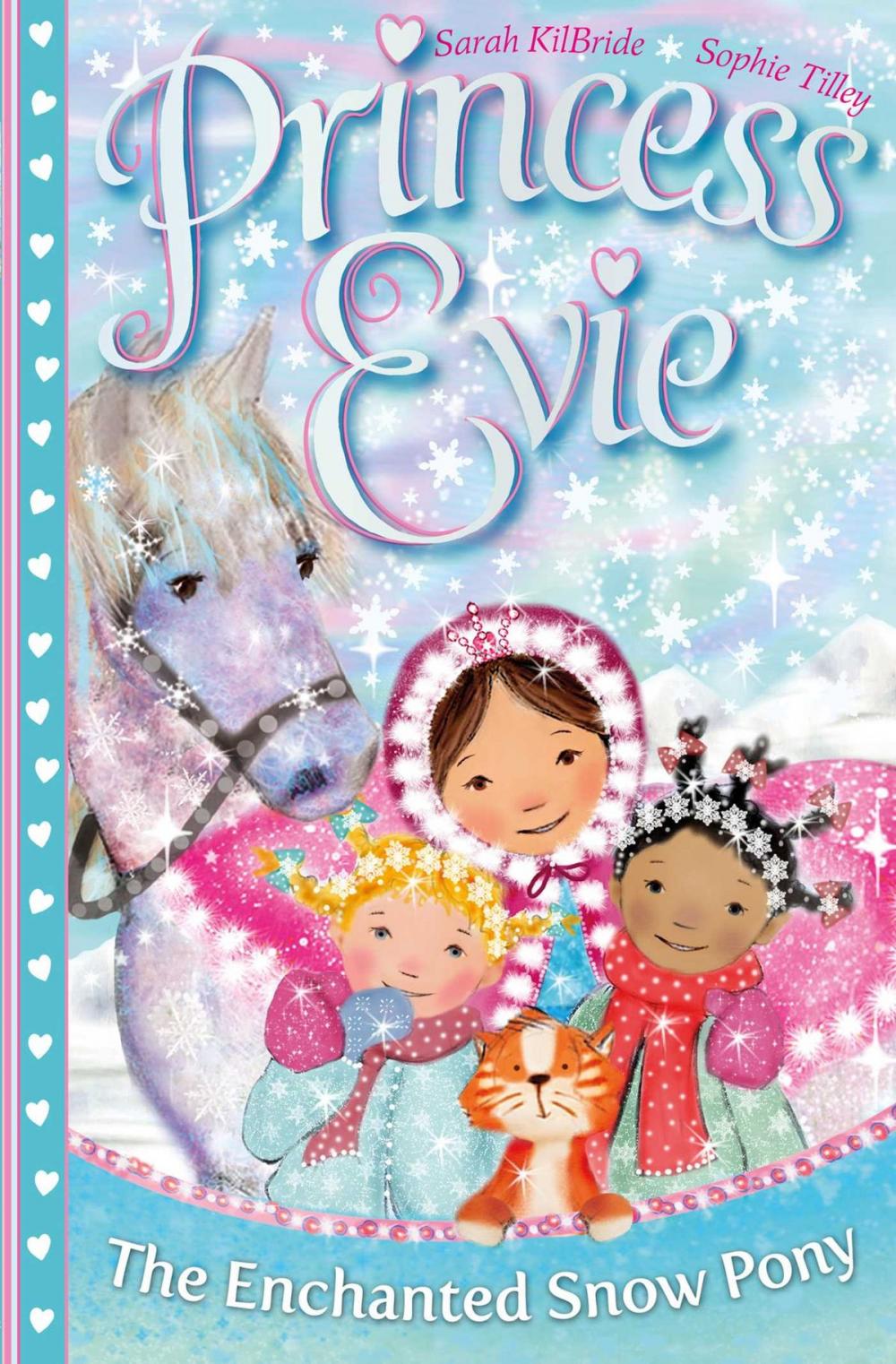 Big bigCover of Princess Evie: The Enchanted Snow Pony