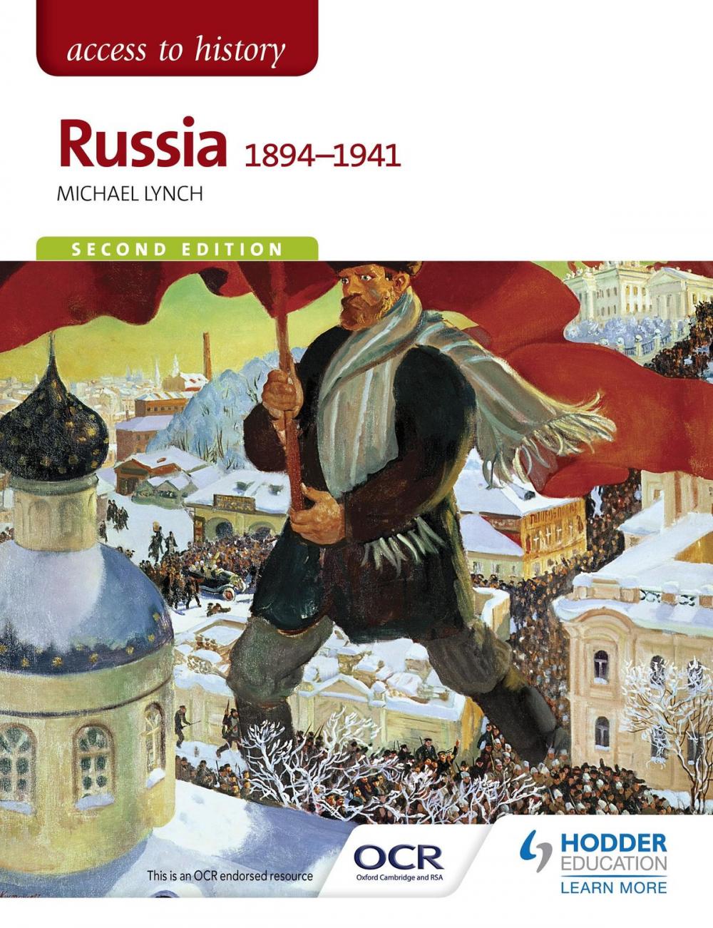 Big bigCover of Access to History: Russia 1894-1941 for OCR Second Edition