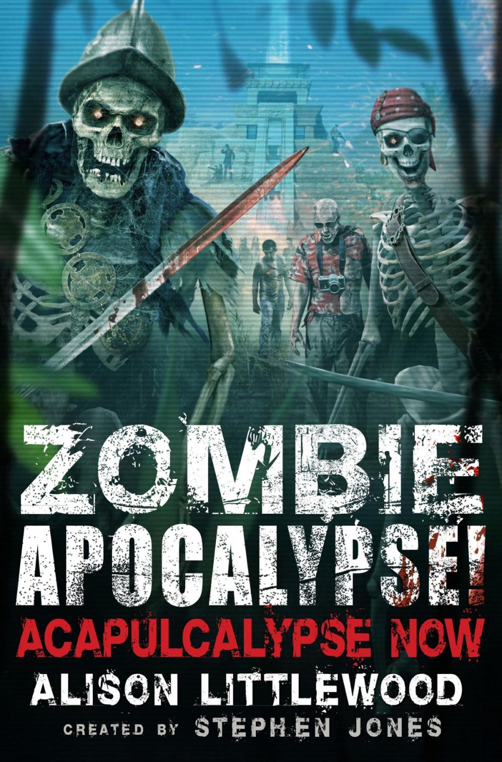 Big bigCover of Zombie Apocalypse! Acapulcalypse Now